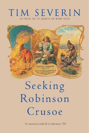 [Severin Voyages 11] • Seeking Robinson Crusoe